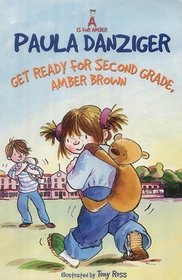 Get Ready for Second Grade, Amber Brown (A is for Amber)