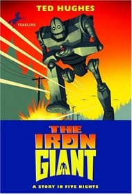 The Iron Giant (Iron Man, Bk 1)