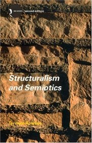 Structuralism and Semiotics (New Accents)