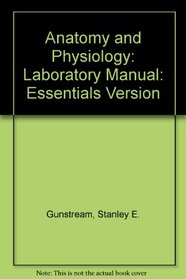 Anatomy and Physiology Textbook Essentials Version