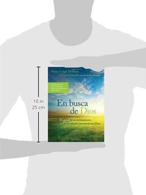 En busca de Dios: El gozo de un avivamiento en la relacin personal con Dios (Spanish Edition)
