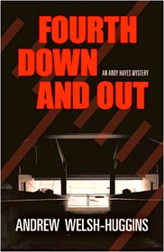 Fourth Down and Out: An Andy Hayes Mystery (Andy Hayes Mysteries)
