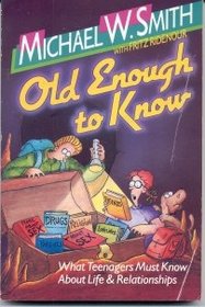Old enough to know