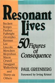 Resonant Lives: Fifty Figures of Consequence