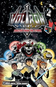 Voltron Force, Vol. 1: Shelter from the Storm