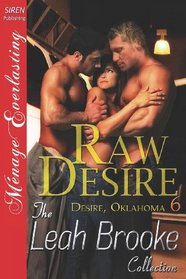 Raw Desire (Desire, Oklahoma, Bk 6)