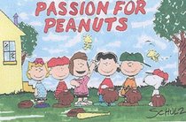 Peanuts Colour Landscapes: Passion for Peanuts (PEANUTS Colour Landscapes)