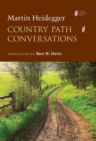 Country Path Conversations (Studies in Continental Thought)