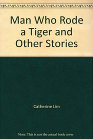 Man Who Rode a Tiger and Other Stories