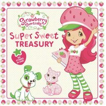 Super Sweet Treasury (Strawberry Shortcake)