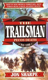 Pecos Death (The Trailsman , No 190)