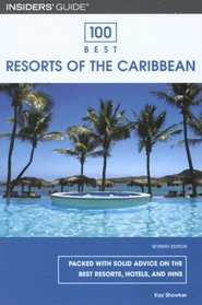 100 Best Resorts of the Caribbean, 7th (100 Best Series)