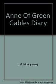 Anne Of Green Gables Diary
