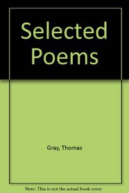 Selected poems of Thomas Gray and William Collins (The English library)