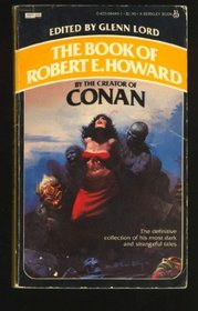 The Book of Robert E. Howard, Vol. 1 (1)