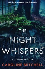 The Night Whispers (A Slayton Thriller)