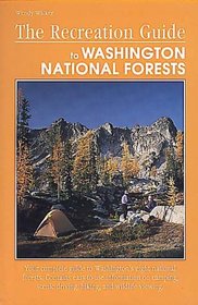 Recreation Guide to Washington National Forests