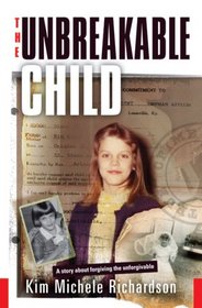 The Unbreakable Child