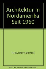 Architektur in Nordamerika seit 1960 (German Edition)