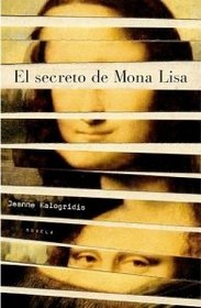 El secreto de Mona Lisa/ The Secret of Mona Lisa (Spanish Edition)