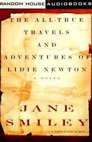 The All-True Travels and Adventures of Lidie Newton (Audio Cassette) (Abridged)