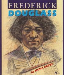 Frederick Douglass (First Book)