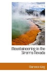 Mountaineering in the Sirerra Nevada