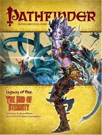 Pathfinder Adventure Path: Legacy of Fire #4 - The End of Eternity