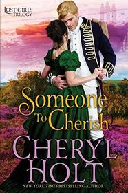 Someone To Cherish (Lost Girls Trilogy)