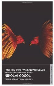 How the Two Ivans Quarrelled: And Other Russian Comic Stories (Oneworld Classics)