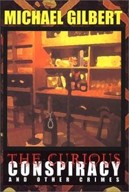 The Curious Conspiracy and Other Crimes
