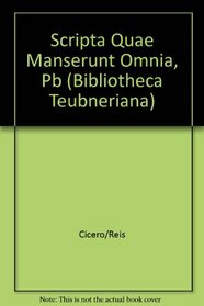 Scripta Quae Manserunt Omnia, fasc. 5: Orator (Bibliotheca scriptorum Graecorum et Romanorum Teubneriana) (Latin Edition)