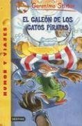 El Galeon De Los Gatos Piratas/ Attack of the Bandit Cats (Geronimo Stilton) (Spanish Edition)