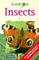 Insects and Other Small Animals Without Bony Skeletons (Clue Books)