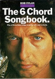 The 6 Chord Songbook (Music)
