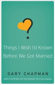 Things I Wish I'd Known Before We Got Married