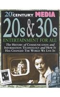 20'S & 30's: Entertaiment for All (20th Century Media)