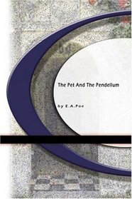 The Pit and The Pendellum