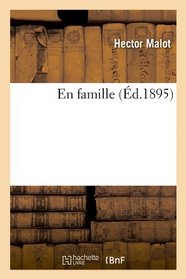 En Famille (French Edition)