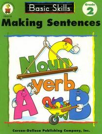 Basic Skills: Making Sentences Grade 2