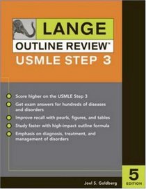 Lange Outline Review: USMLE Step 3 (Lange Outline Review)