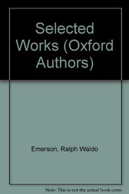 Ralph Waldo Emerson (The Oxford authors)