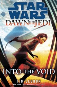 Into the Void: Star Wars (Dawn of the Jedi)