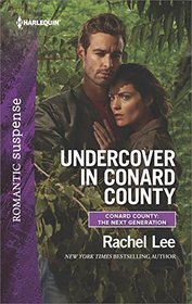 Undercover in Conard County (Conard County: The Next Generation, Bk 32) (Harlequin Romantic Suspense, No 1927)