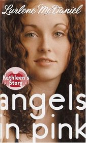 Angels in Pink: Kathleen's Story