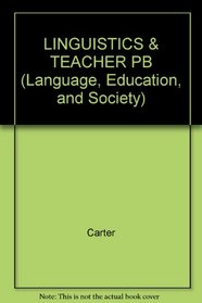 LINGUISTICS & TEACHER PB (Language, Education, and Society)
