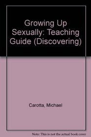 Teaching Guide for Growing Up Sexually (Discovering)