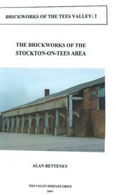 The Brickworks of Stockton-on-Tees (Brickworks of the Tees Valley)