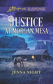 Justice at Morgan Mesa (Love Inspired Suspense, No 733)