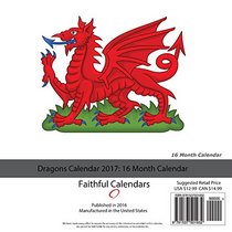 Dragons Calendar 2017: 16 Month Calendar